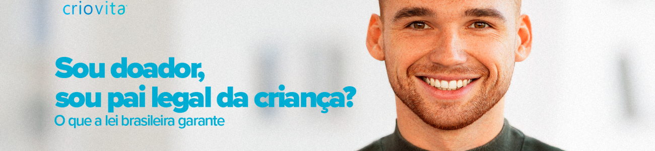 CVT-Sou-doador-sou-pai-legal-da-crianca_-O-que-a-lei-brasileira-garante_